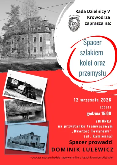 Spacer śladami krowoderskiej kolei