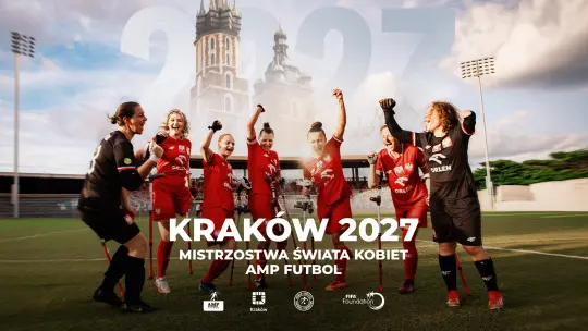 Kraków gospodarzem Mistrzostw Świata Kobiet Amp Futbol 2027!