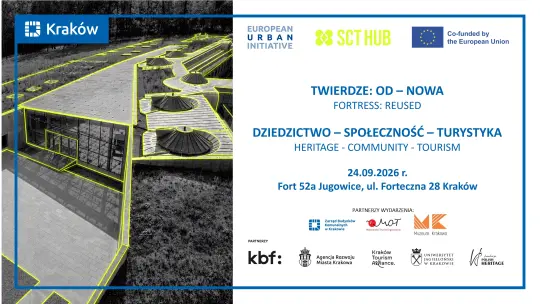 Twierdza Od-Nowa, wydarzenie o dziedzictwie, społeczności i turystyce w Krakowie.