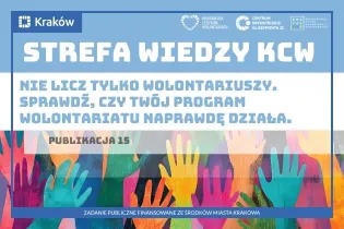 Strefa wiedzy KCW, informacja o programie wolontariatu w Krakowie.