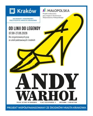 Plakt promocyjny wystawy Andy Warhol- od linii do legendy, tworzonej przez Pałac Sztuki w krakowie. Na głównym planie znajduje się podpis inicjałów Andiego Warhola ułożonych w formie buta w kolorze żó