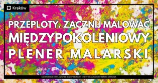 Plakat promujący międzypokoleniowy plener malarski w Krakowie.