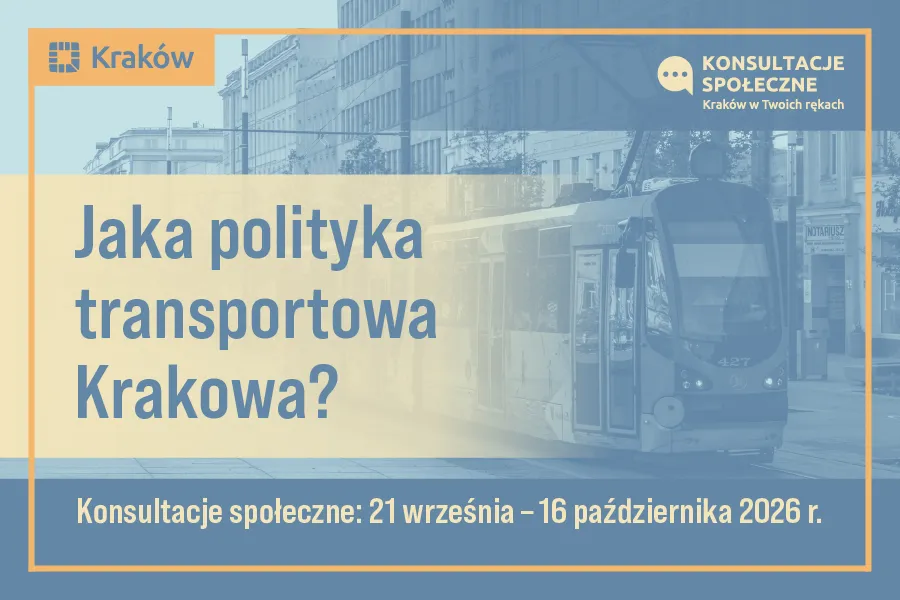 Konsultacje społeczne: Jaka polityka transportowa Krakowa?