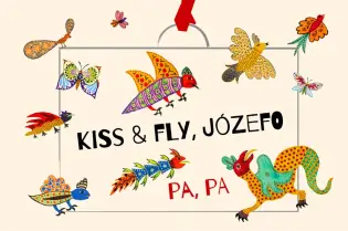 Kiss & Fly, Józefo!
