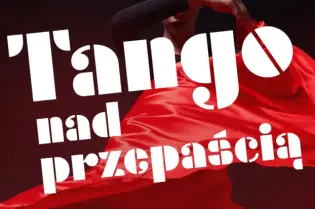 Tango nad przepaścią, koncert z muzyką Astora Piazzolli, 25 września, Teatr Groteska w Krakowie.