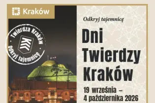 Plakat promujący Dni Twierdzy Kraków z datami i informacjami o wydarzeniach.