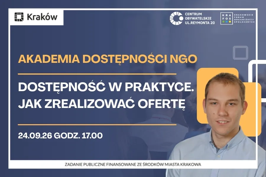 Akademia dostępności NGO, wydarzenie o dostępności w praktyce, 24.09.26, godz. 17.00.