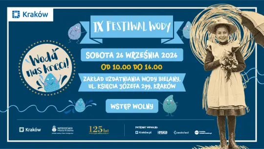 IX Festiwal Wody w Krakowie – woda nas kręci!
