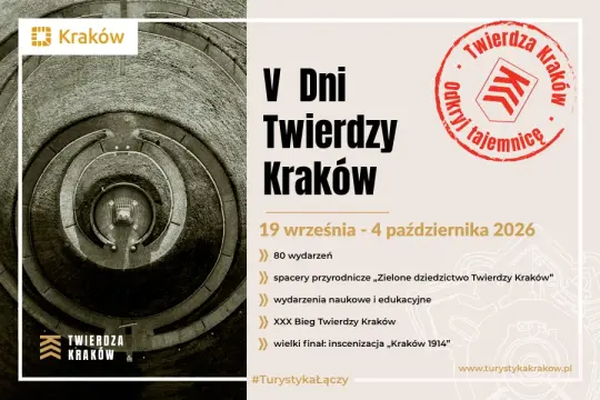 Dni Twierdzy Kraków 2026. Dwa tygodnie fortecznych przygód w sercu Małopolski