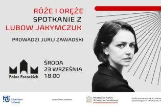 Spotkanie z Lubow Jakymczuk, prowadzone przez Jurija Zawadskiego, 23 września o 18:00.