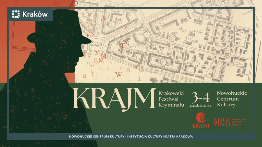 Krajm, Krakowski Festiwal Kryminału, 3-4 października, Nowohuckie Centrum Kultury.