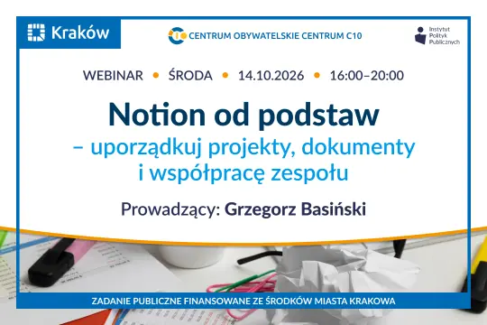 Grafika promująca webinar „Notion od podstaw” o porządkowaniu projektów, dokumentów i współpracy zespołu. W tle widoczne są dokumenty, kubek, spinacze, notatki i przybory biurowe.