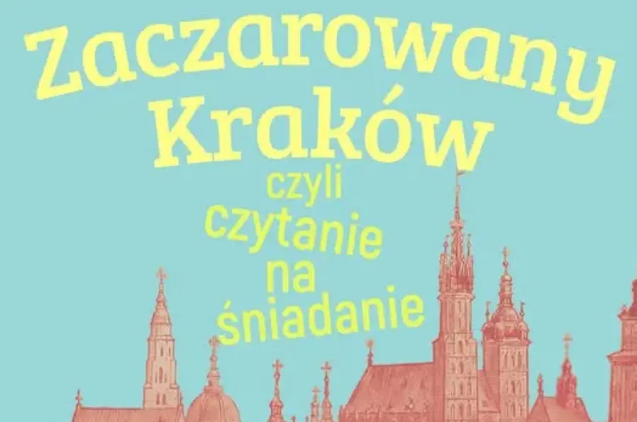 Zaczarowany Kraków, tytuł książki z ilustracją miasta i otwartej książki.