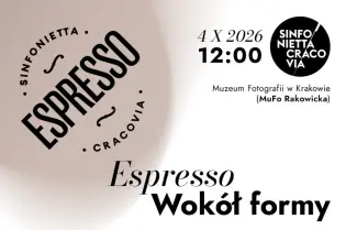 Plakat wydarzenia "Espresso Wokół formy" w Muzeum Fotografii w Krakowie, 4 października 2026.