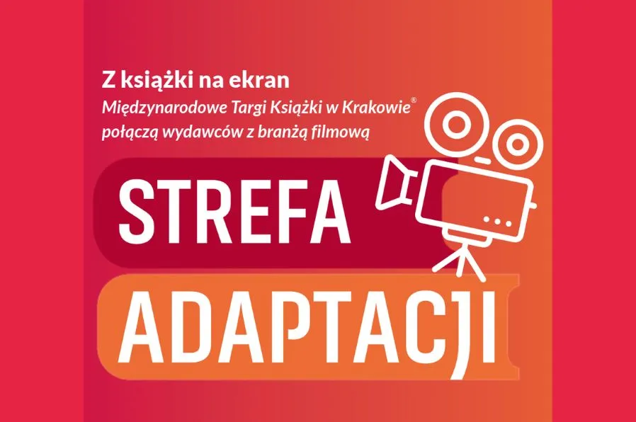 Strefa Adaptacji na Międzynarodowych Targach Książki w Krakowie, łącząca wydawców z branżą filmową.