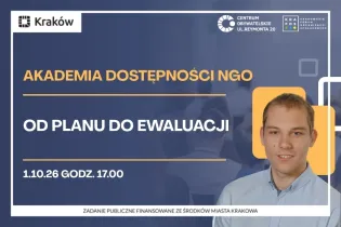 Akademia dostępności NGO, wydarzenie 1.10.26 o godz. 17.00 w Krakowie.