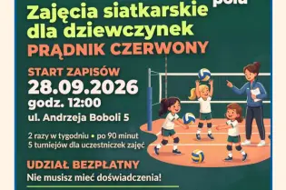 Zajęcia siatkarskie dla dziewczynek w Krakowie, start zapisów 28.09.2026, ul. Andrzeja Boboli 5. Udział bez