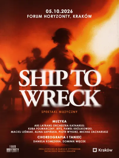 Spektakl muzyczny: „Ship to Wreck”