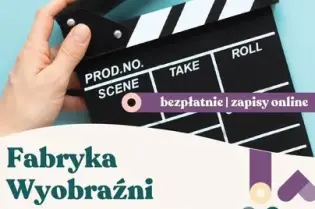 Plakat zapraszający na warsztaty filmowe dla dzieci w Krakowie, daty i godziny wydarzenia.