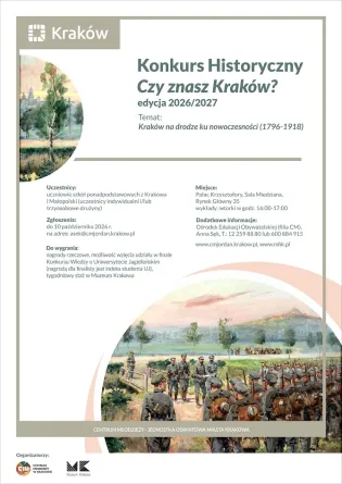 Konkurs historyczny o Krakowie w latach 1796-1918, informacje o uczestnictwie i terminach.