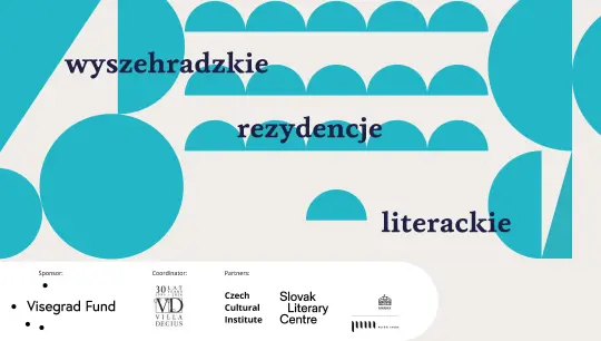 Daj swojej literaturze czas i przestrzeń. Nabór na Wyszehradzkie Rezydencje Literackie 2027