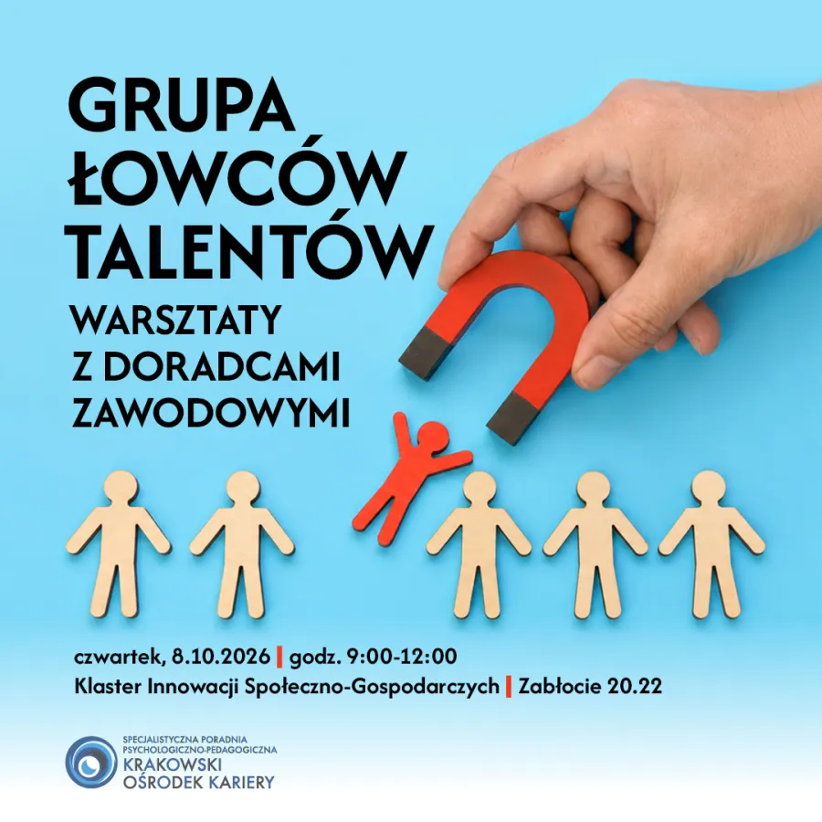 Warsztaty dla grupy łowców talentów z doradcami zawodowymi, 8.10.2026, Zabłocie 20.22.