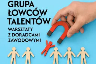 Warsztaty dla grupy łowców talentów z doradcami zawodowymi, 8.10.2026, Zabłocie 20.22.