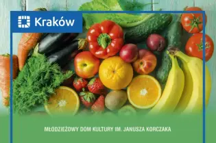 Kampania promująca zdrowe odżywianie z warzywami i owocami w Krakowie. Konkurs dla dzieci.