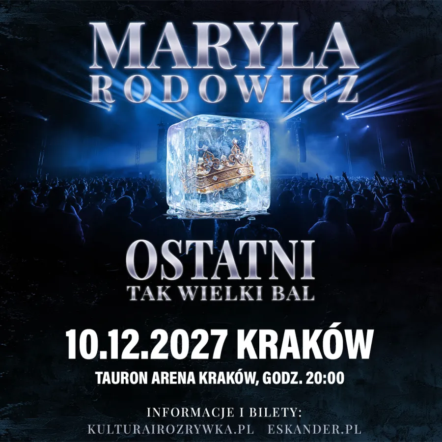 Maryla Rodowicz, Ostatni Tak Wielki Bal, 10.12.2027, Tauron Arena Kraków.