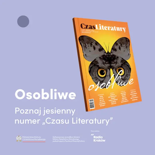 „Osobliwe” – premiera najnowszego numeru „Czasu Literatury”