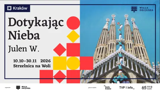Żeby dotknąć nieba, trzeba mieć w kimś oparcie – wystawa w Strzelnicy na Woli.