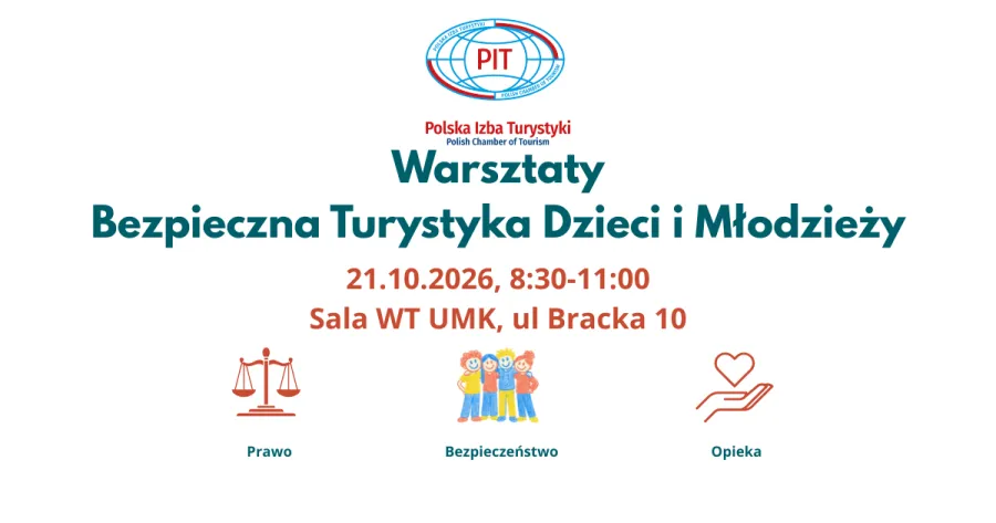 Warsztaty dotyczące bezpiecznej turystyki dzieci i młodzieży, 21.10.2026, godz. 8:30-11:00.