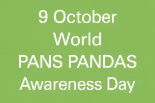 Na jasnozielonym tle biały napis prosta czcionką 9 October World PANS PANDAS Awareness Day 