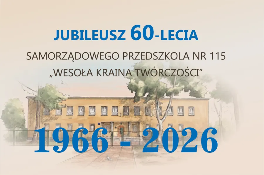 Jubileusz 60-lecia przedszkola nr 115