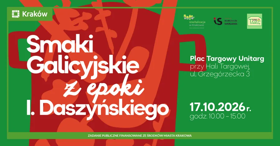 Plakat promujący wydarzenie Smaki Galicyjskie z epoki I. Daszyńskiego w Krakowie. Data i miejsce wydarzenia.