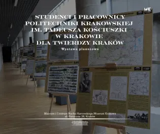 Wystawa planszowa o studentach i pracownikach Politechniki Krakowskiej w Krakowie.