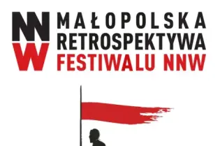 Małopolska Retrospektywa Festiwalu Filmowego NNW w Krakowie
