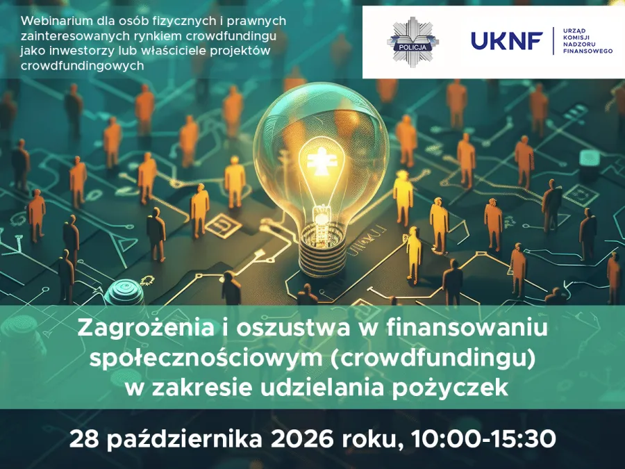 Webinar o zagrożeniach i oszustwach w crowdfundingowym finansowaniu pożyczek, 28 października 2026.