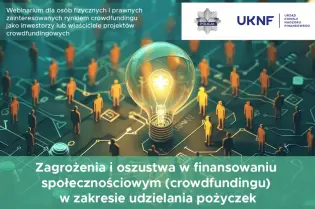Webinar o zagrożeniach i oszustwach w crowdfundingowym finansowaniu pożyczek, 28 października 2026.
