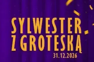 Sylwester z Groteską 31.12.2026, tło fioletowe z złotymi konfetti.