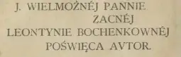 Dedykacja Stanisława Wyspiańskiego dla Leontyny Bochenek w pierwszym wydaniu „Warszawianki”. 