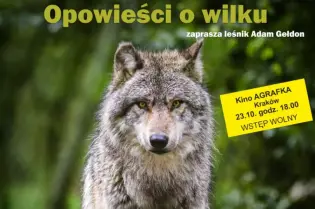 Wilk z tytułem wydarzenia "Opowieści o wilku" oraz informacjami o seansie w kinie.