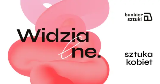 Widzialne. Sztuka kobiet. Grafika w odcieniach różu i czerwieni.