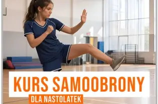 Kurs samoobrony dla nastolatek w Krakowie, terminy i dane kontaktowe.