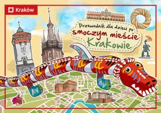 Przewodnik dla dzieci po Krakowie z postacią smoka i charakterystycznymi budowlami miasta.