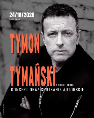Tymon Tymański zaprasza na koncert i spotkanie autorskie 24/10/2026 o 18:00.