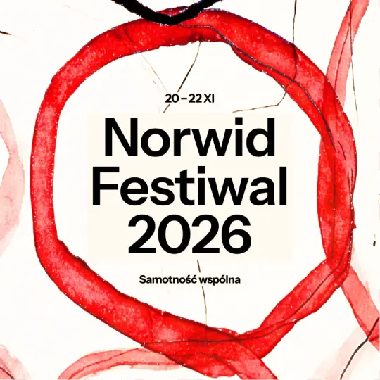 Norwid Festiwal 2026. „Samotność wspólna”