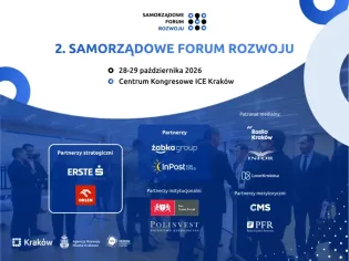2. Samorządowe Forum Rozwoju, 28-29 października 2026, Centrum Kongresowe ICE Kraków, partnerzy i patroni.