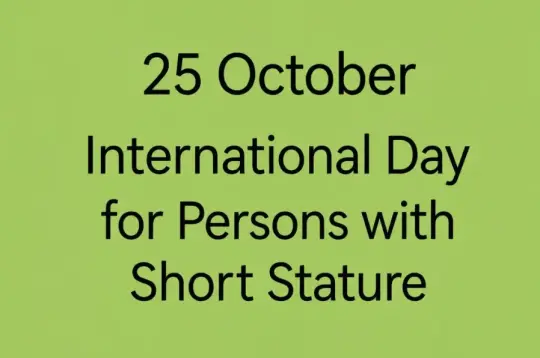 Grafika. Na zielonym jasnym tle napis prosta czarną czcionką 25 October International day for persons with short stature