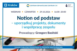 Plakat webinaru „Notion od podstaw” dotyczącego organizacji projektów, dokumentów i współpracy zespołu. W dolnej części widoczne są dokumenty, kubek, spinacze, długopisy i zmięty papier.